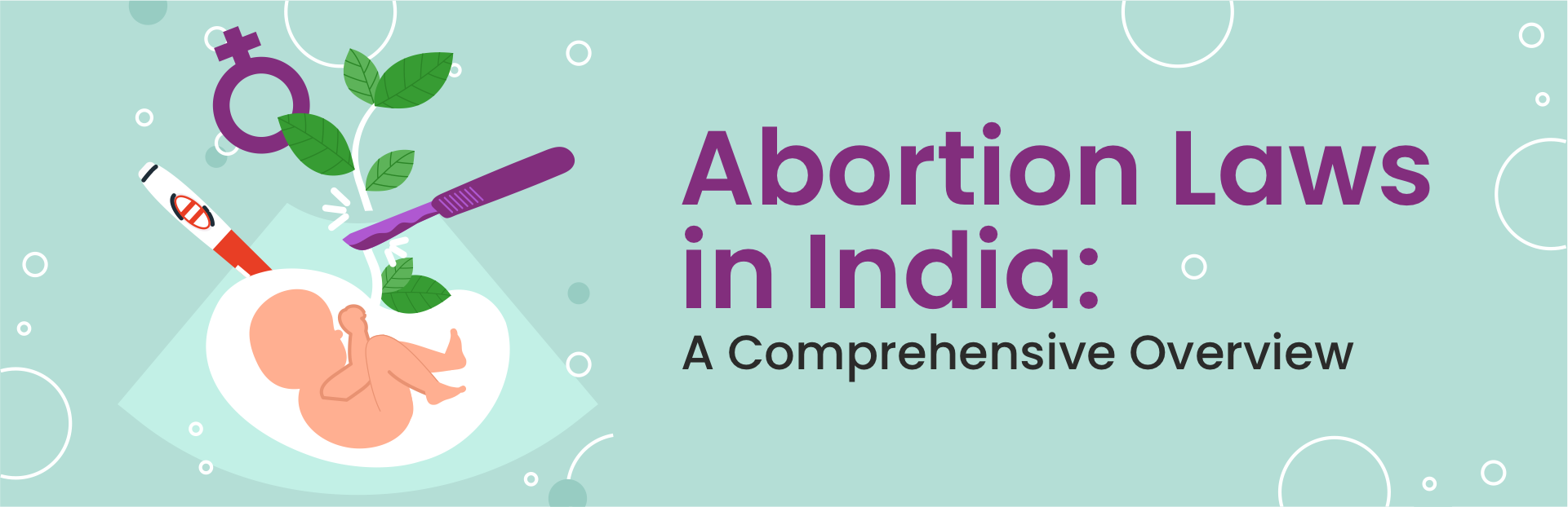 Abortion Laws in India: A Comprehensive Overview